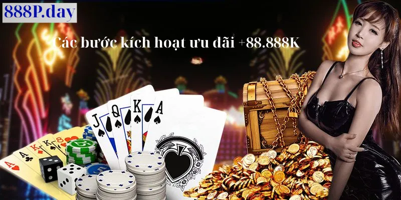 Các bước kích hoạt ưu đãi tại trang 888p .com