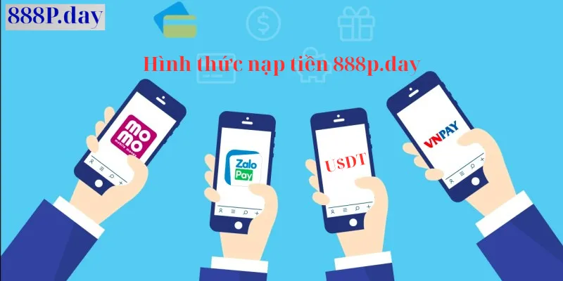 Hình thức nạp tiền 888p .com